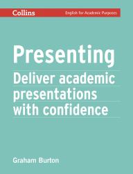 Collins Academic Skills Series : Presenting