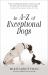 Great Grisby: Two Thousand Years of Exceptional Dogs