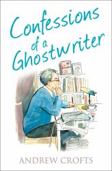 Confessions Series : Confessions of a Ghostwriter