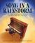 Song in a Rainstorm : The Story of Musical Prodigy Thomas "Blind Tom" Wiggins