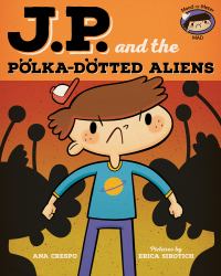 JP and the Polka-Dotted Aliens : Feeling Angry