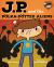 JP and the Polka-Dotted Aliens : Feeling Angry