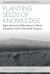 Planting Seeds of Knowledge : Agriculture and Education in Rural Societies in the Twentieth Century