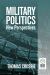 Military Politics : New Perspectives