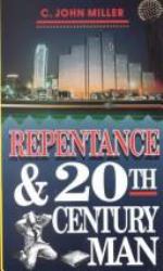 Repentance and Twentieth Century Man