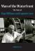 Man of the Waterfront : The Story of Kaye Williams and Captain's Cove