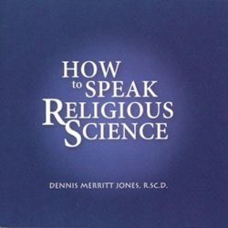How to Speak Religious Science