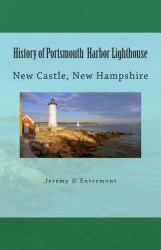 History of Portsmouth Harbor Lighthouse : New Castle, New Hampshire