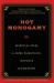 Hot Monogamy : Essential Steps to More Passionate, Intimate Lovemaking