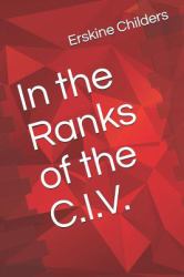 In the Ranks of the C. I. V.