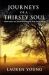 Journeys of a Thirsty Soul : Thoughts on Enlightenment and Evolution