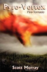 Pyro-Vortex : Fire Tornado