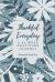 Thankful Everyday : A 52 Week Gratitude Journal