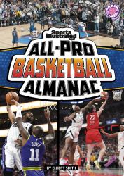 Sports Illustrated Kids All-Pro Basketball Almanac
