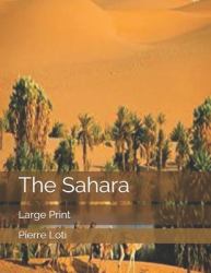 The Sahara : Large Print