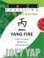 Bing (Yang Fire) : Affectionate, Generous, Perseverant