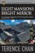 Eight Mansions Bright Mirror : An Annotated Translation of the Feng Shui Classic Ba Zhai Ming Jing