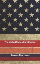 The United States Constitution
