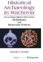 Historical Archaeology in Wachovia