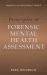 Principles of Forensic Mental Health Assessment