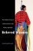Beloved Women : The Political Lives of Ladonna Harris and Wilma Mankiller