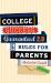 College Success Guaranteed 2. 0 : 5 Rules for Parents College Success Guaranteed 2. 0 : 5 Rules for Parents