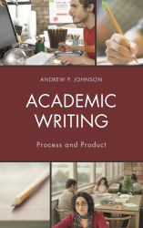 Academic Writing : Process and Product