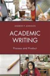 Academic Writing : Process and Product