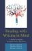 Reading with Writing in Mind : A Guide for Middle and High School Educators