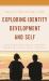 Exploring Identity Development and Self : Teaching Universal Themes Through Young Adult Novels Exploring Identity Development and Self : Teaching Universal Themes Through Young Adult Novels