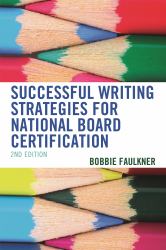 Successful Writing Strategies for National Board Certification