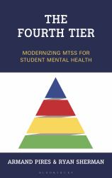 The Fourth Tier : Modernizing MTSS for Student Mental Health