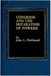 Congress and the Separation of Powers