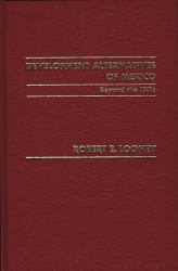 Development Alternatives of Mexico Beyond The 1980s