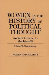 Women in the History of Political Thought : Ancient Greece to Machiavelli