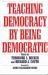 Teaching Democracy by Being Democratic