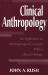 Clinical Anthropology : An Application of Anthropological Concepts Within Clinical Settings