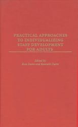 Practical Approaches to Individualizing Staff Development for Adults