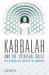 Kabbalah and the Spiritual Quest : The Kabbalah Centre in America Kabbalah and the Spiritual Quest : The Kabbalah Centre in America