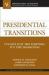 Presidential Transitions : It's Not Just the Position, It's the Transition