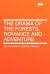 The Drama of the Forests, Romance and Adventure