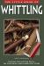 Little Book of Whittling, The