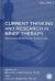 Current Thinking and Research in Theory Vol. 3 : Solutions, Strategies, Narratives Current Thinking and Research in Theory Vol. 3 : Solutions, Strategies, Narratives