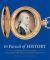 In Pursuit of History : A Lifetime Collecting Colonial American Art and Artifacts