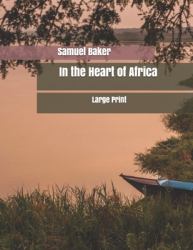 In the Heart of Africa: Large Print
