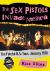 The Sex Pistols Invade America : The Fateful U. S. Tour, January 1978