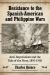Resistance to the Spanish-American and Philippine Wars : Anti-Imperialism and the Role of the Press, 1895-1902