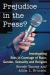 Prejudice in the Press? : Investigating Bias in Coverage of Race, Gender, Sexuality and Religion