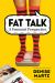 Fat Talk : A Feminist Perspective
