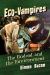 Eco-Vampires : The Undead and the Environment Eco-Vampires : The Undead and the Environment